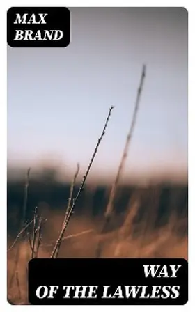 Brand |  Way of the Lawless | eBook | Sack Fachmedien