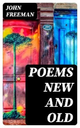 Freeman |  Poems New and Old | eBook | Sack Fachmedien