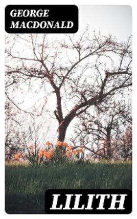 Macdonald |  Lilith | eBook | Sack Fachmedien