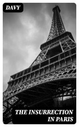Davy |  The Insurrection in Paris | eBook | Sack Fachmedien