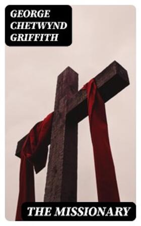 Griffith |  The Missionary | eBook | Sack Fachmedien