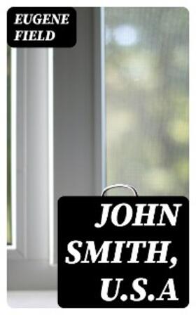 Field |  John Smith, U.S.A | eBook | Sack Fachmedien