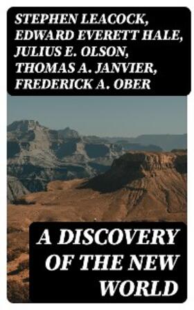 Leacock / Hale / Olson |  A Discovery of the New World | eBook | Sack Fachmedien