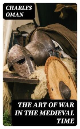 Oman |  The Art of War in the Medieval Time | eBook | Sack Fachmedien