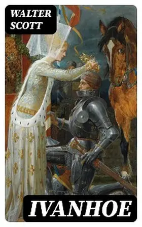Scott |  Ivanhoe | eBook | Sack Fachmedien
