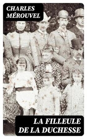 Mérouvel |  La filleule de la duchesse | eBook | Sack Fachmedien