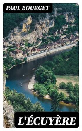 Bourget |  L'Écuyère | eBook | Sack Fachmedien