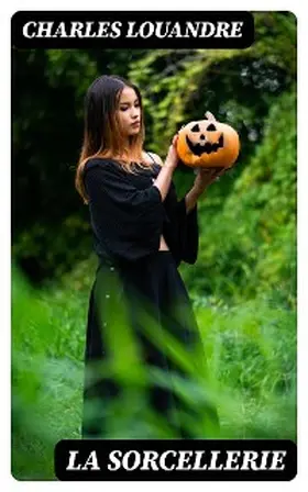 Louandre |  La sorcellerie | eBook | Sack Fachmedien