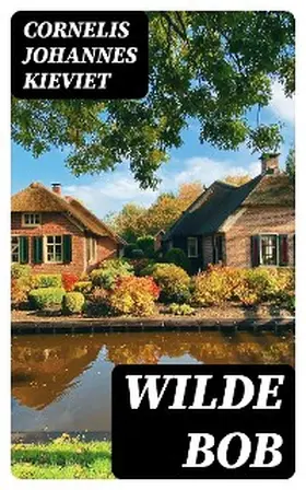 Kieviet |  Wilde Bob | eBook | Sack Fachmedien