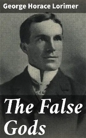 Lorimer |  The False Gods | eBook | Sack Fachmedien