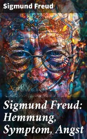 Freud |  Sigmund Freud: Hemmung, Symptom, Angst | eBook | Sack Fachmedien