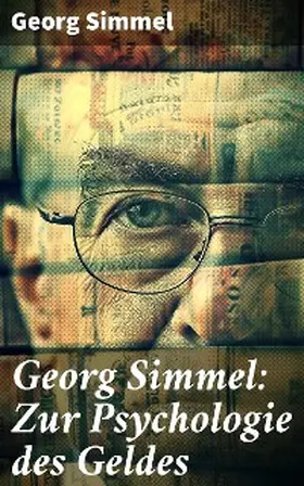 Simmel |  Georg Simmel: Zur Psychologie des Geldes | eBook | Sack Fachmedien