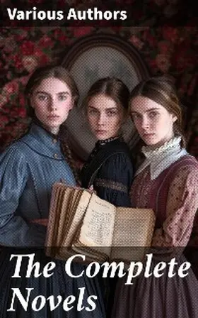 Brontë |  The Complete Novels | eBook | Sack Fachmedien