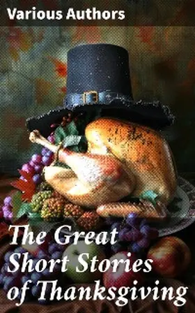 Stowe / Henry / Hale |  The Great Short Stories of Thanksgiving | eBook | Sack Fachmedien