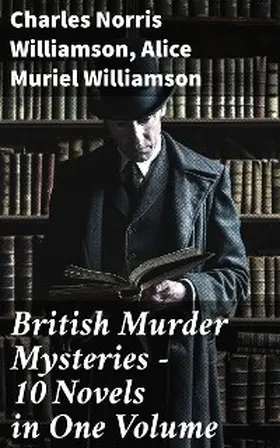 Williamson |  British Murder Mysteries - 10 Novels in One Volume | eBook | Sack Fachmedien