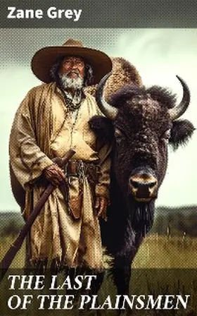 Grey |  THE LAST OF THE PLAINSMEN | eBook | Sack Fachmedien