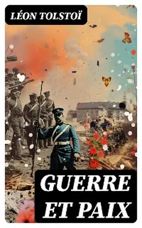 Tolstoï |  Guerre et Paix | eBook | Sack Fachmedien