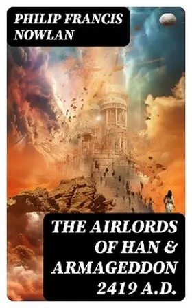 Nowlan |  The Airlords of Han & Armageddon 2419 A.D. | eBook | Sack Fachmedien