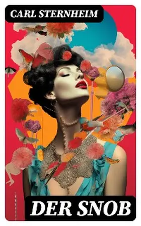 Sternheim |  Der Snob | eBook | Sack Fachmedien