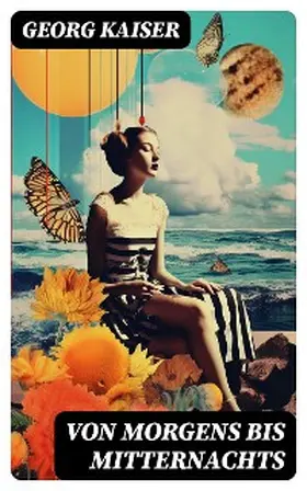 Kaiser |  Von morgens bis mitternachts | eBook | Sack Fachmedien