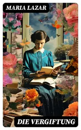 Lazar |  Die Vergiftung | eBook | Sack Fachmedien