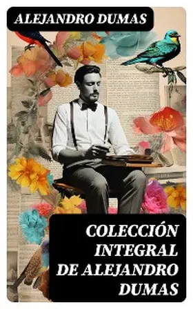 Dumas |  Colección integral de Alejandro Dumas | eBook | Sack Fachmedien