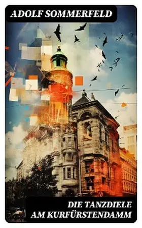 Sommerfeld |  Die Tanzdiele am Kurfürstendamm | eBook | Sack Fachmedien
