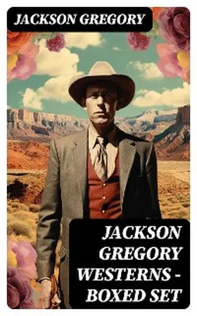 Gregory |  Jackson Gregory Westerns - Boxed Set | eBook | Sack Fachmedien