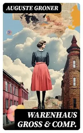 Groner |  Warenhaus Groß & Comp. | eBook | Sack Fachmedien