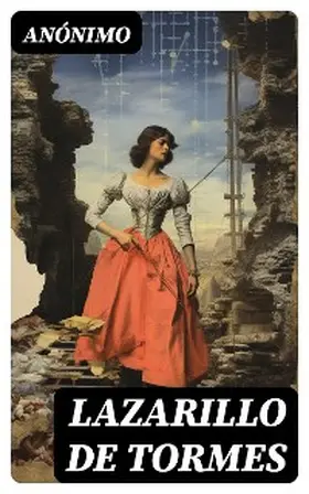 Anónimo |  Lazarillo de Tormes | eBook | Sack Fachmedien