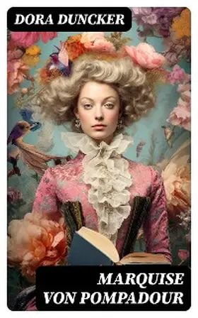Duncker |  Marquise von Pompadour | eBook | Sack Fachmedien