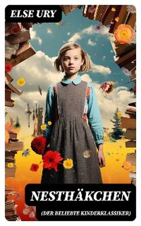 Ury |  Nesthäkchen (Der beliebte Kinderklassiker) | eBook | Sack Fachmedien