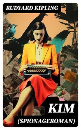 Kipling |  Kim (Spionageroman) | eBook | Sack Fachmedien