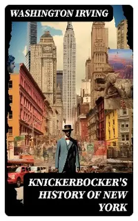 Irving |  Knickerbocker's History of New York | eBook | Sack Fachmedien
