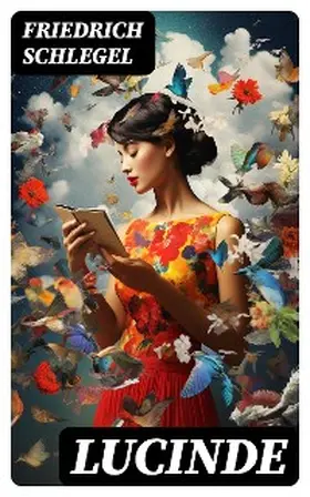 Schlegel |  Lucinde | eBook | Sack Fachmedien