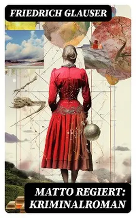 Glauser |  Matto regiert: Kriminalroman | eBook | Sack Fachmedien