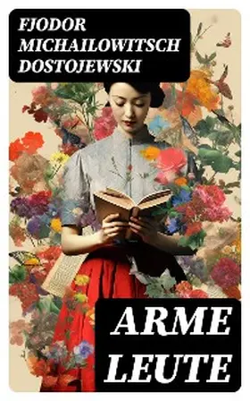 Dostojewski |  Arme Leute | eBook | Sack Fachmedien