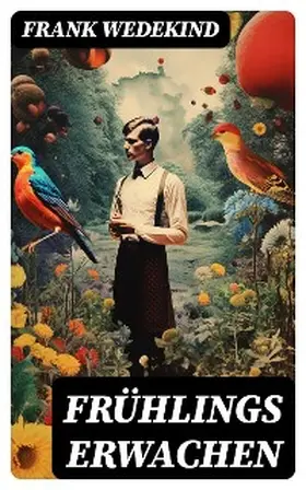 Wedekind |  Frühlings Erwachen | eBook | Sack Fachmedien