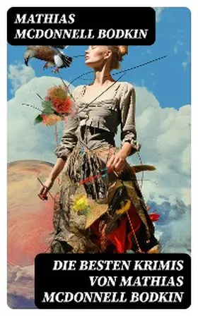 Bodkin |  Die besten Krimis von Mathias McDonnell Bodkin | eBook | Sack Fachmedien