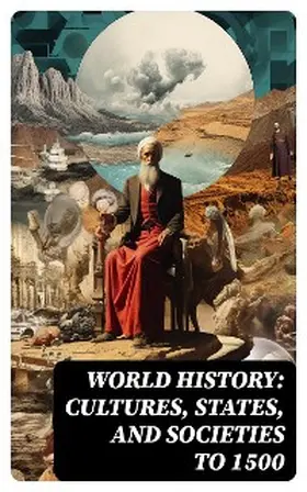 Berger / Israel / Miller |  World History: Cultures, States, and Societies to 1500 | eBook | Sack Fachmedien