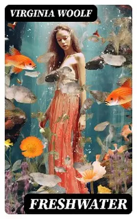 Woolf |  FRESHWATER | eBook | Sack Fachmedien