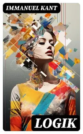 Kant |  Logik | eBook | Sack Fachmedien