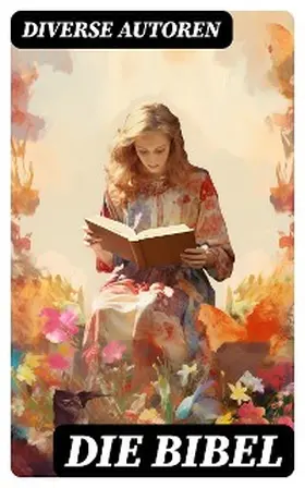 Autoren |  Die Bibel | eBook | Sack Fachmedien