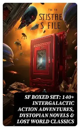Verne / Bramah / Swift |  SF Boxed Set: 140+ Intergalactic Action Adventures, Dystopian Novels & Lost World Classics | eBook | Sack Fachmedien