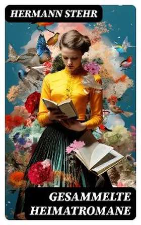 Stehr |  Gesammelte Heimatromane | eBook | Sack Fachmedien