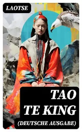 Laotse |  Tao Te King (Deutsche Ausgabe) | eBook | Sack Fachmedien