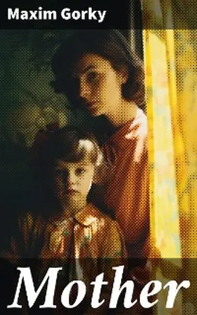 Gorky |  Mother | eBook | Sack Fachmedien