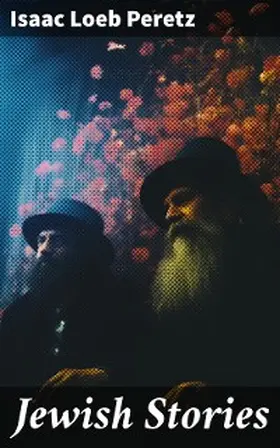 Peretz |  Jewish Stories | eBook | Sack Fachmedien