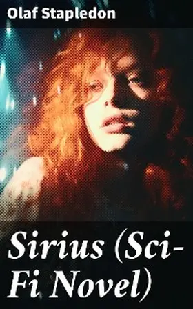 Stapledon |  Sirius (Sci-Fi Novel) | eBook | Sack Fachmedien