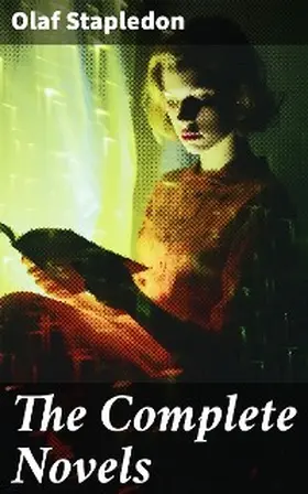 Stapledon |  The Complete Novels | eBook | Sack Fachmedien